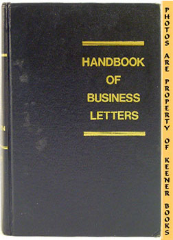 FRAILEY, L. E. - Handbook of Business Letters : Revised Second Edition
