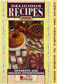 ZESTRIL WELLSPRING SERVICE - Delicious Recipes Featuring Dessert and Holiday Entertaining