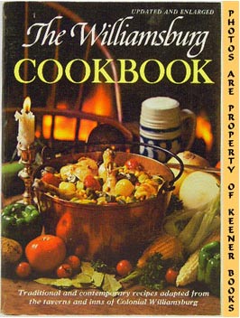 BOOTH, LETHA / DUTTON, JOAN PARRY - The Williamsburg Cookbook