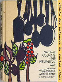 GERRAS, CHARLES - Natural Cooking - the Prevention Way