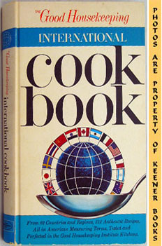 MARSH, DOROTHY B. (EDITOR) - The Good Housekeeping International Cookbook