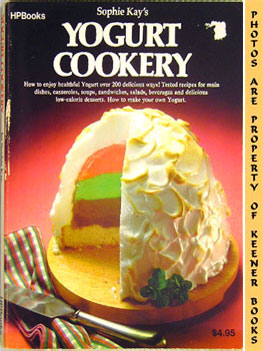KAY, SOPHIE / PETROS, MRS. THOMAS - Sophie Kay's Yogurt Cookery