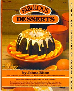BLINN, JOHNA (AUTHOR) / DORSEY, TOM (EDITOR) - Fabulous Desserts
