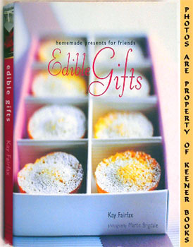FAIRFAX, KAY - Edible Gifts