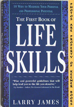 JAMES, LARRY - The First Book of Life Skills
