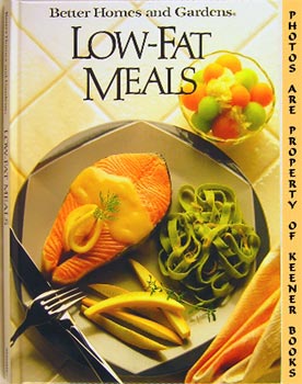 MAJOR, MARY (EDITOR) - Better Homes and Gardens Low-Fat Meals