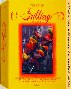 FAMULARO, JOE - The Joy of Grilling : Three -3- Ring Binder