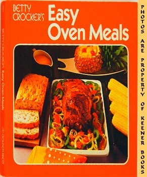 BETTY CROCKER KITCHENS - Betty Crocker's Easy Oven Meals