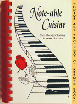 THE MILWAUKEE CHORISTERS - Note-Able Cuisine