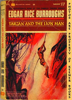 BURROUGHS, EDGAR RICE - Tarzan and the Lion Man : Ballantine U2017, #17 : The Famous Tarzan Series by Edgar Rice Burroughs Series