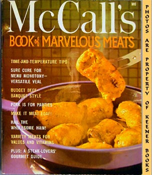 MCCALL'S FOOD EDITORS - Mccall's Book of Marvelous Meats, M6: Mccall's Cookbook Collection Series