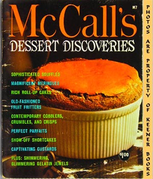 MCCALL'S FOOD EDITORS - Mccall's Dessert Discoveries, M7: Mccall's Cookbook Collection Series