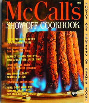 MCCALL'S FOOD EDITORS - Mccall's Show-Off Cookbook, M14: Mccall's Cookbook Collection Series