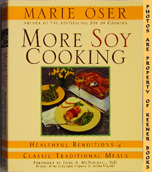 OSER, MARIE - More Soy Cooking : Healthful Renditions of Classic Traditional Meals