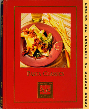 JORDAN, MICHELE ANNA - Pasta Classics: Cooking Arts Collection Series