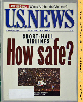 U. S. NEWS & WORLD REPORT - U.S. News & World Report Magazine - November 14, 1994 : Short - Haul Airlines - How Safe?