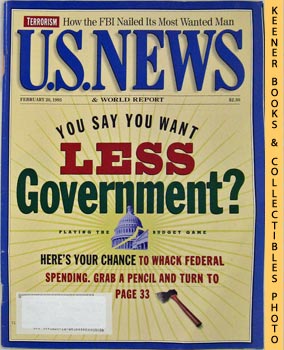 U. S. NEWS & WORLD REPORT - U.S. News & World Report Magazine - February 20, 1995 : You Say You Want Less Government?