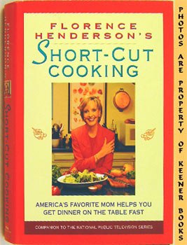 HENDERSON, FLORENCE - Florence Henderson's Short-Cut Cooking