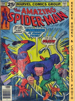LEE, STAN / WEIN, LEN - Marvel the Amazing Spider-Man: Arm - in - Arm - in - Arm - in - Arm - in - Arm - in - Arm with Doctor Octopus! - Vol. 1 No. 159, August 1976