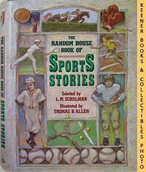 SCHULMAN, LESTER M. - The Random House Book of Sports Stories