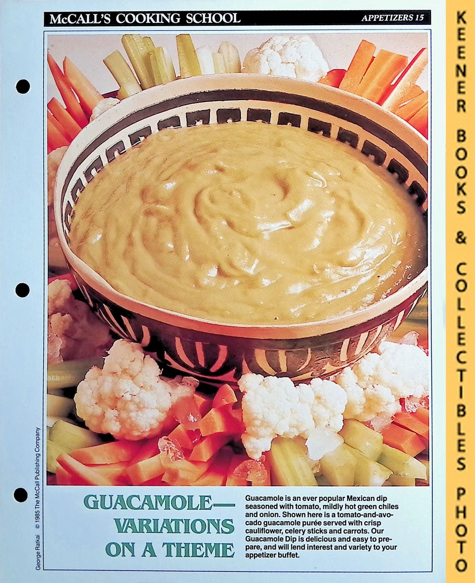 LANGAN, MARIANNE / WING, LUCY (EDITORS) - Mccall's Cooking School Recipe Card: Appetizers 15 - Guacamole Dip with Crisp Vegetables : Replacement Mccall's Recipage or Recipe Card for 3-Ring Binders : Mccall's Cooking School Cookbook Series
