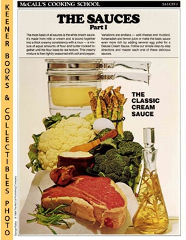 LANGAN, MARIANNE / WING, LUCY (EDITORS) - Mccall's Cooking School Recipe Card: Sauces 1 - Perfect Sauces : Replacement Mccall's Recipage or Recipe Card for 3-Ring Binders : Mccall's Cooking School Cookbook Series