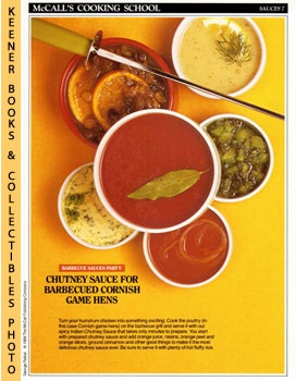 LANGAN, MARIANNE / WING, LUCY (EDITORS) - Mccall's Cooking School Recipe Card: Sauces 7 - Chutney Sauce for Barbecued Cornish Game Hens : Replacement Mccall's Recipage or Recipe Card for 3-Ring Binders : Mccall's Cooking School Cookbook Series