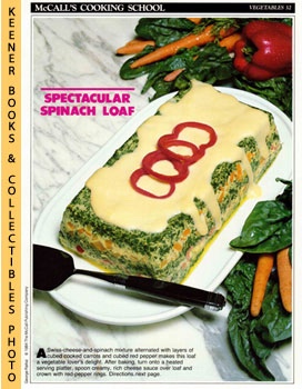 LANGAN, MARIANNE / WING, LUCY (EDITORS) - Mccall's Cooking School Recipe Card: Vegetables 32 - Fresh Spinach Loaf with Cheese Sauce : Replacement Mccall's Recipage or Recipe Card for 3-Ring Binders : Mccall's Cooking School Cookbook Series