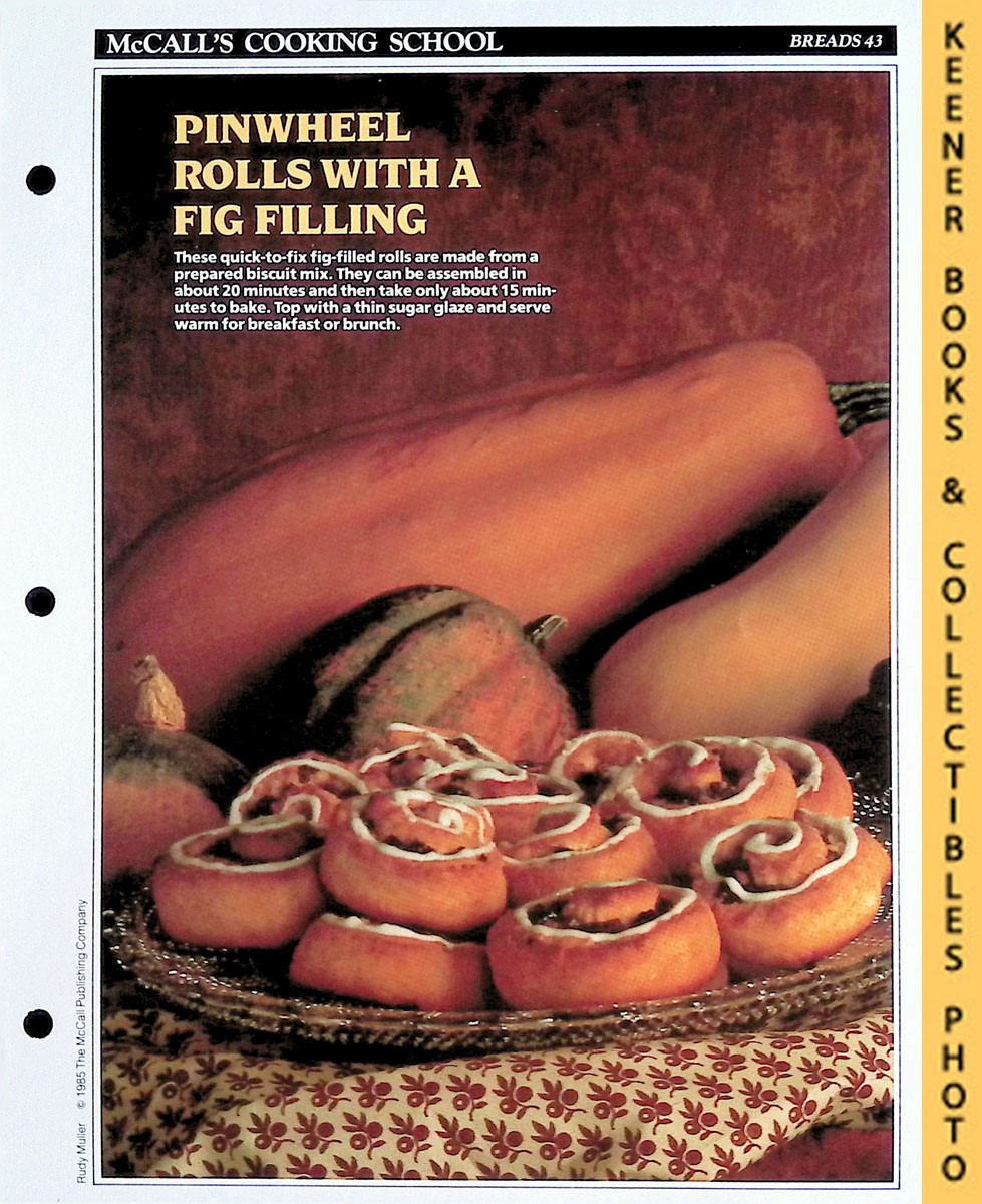 LANGAN, MARIANNE / WING, LUCY (EDITORS) - Mccall's Cooking School Recipe Card: Breads 43 - Fig Pinwheels : Replacement Mccall's Recipage or Recipe Card for 3-Ring Binders : Mccall's Cooking School Cookbook Series