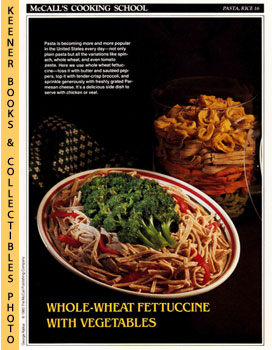 LANGAN, MARIANNE / WING, LUCY (EDITORS) - Mccall's Cooking School Recipe Card: Pasta, Rice 16 - Peppers and Broccoli with Whole Wheat Fettuccine : Replacement Mccall's Recipage or Recipe Card for 3-Ring Binders : Mccall's Cooking School Cookbook Series