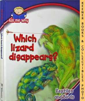 DARLING, MARK (EDITOR) - Which Lizard Disappears? : Ask Me Why Series - Reptiles and Birds