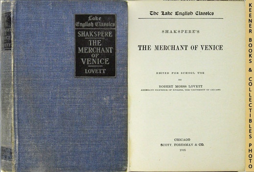 SHAKESPEARE, WILLIAM (AUTHOR) / LOVETT, ROBERT MORSS (EDITOR) - Shakspere's the Merchant of Venice: The Lake English Classics Series