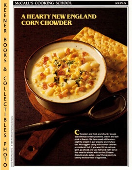 LANGAN, MARIANNE / WING, LUCY (EDITORS) - Mccall's Cooking School Recipe Card: Soups 24 - Creamy Corn Chowder with Cheese Biscuits : Replacement Mccall's Recipage or Recipe Card for 3-Ring Binders : Mccall's Cooking School Cookbook Series