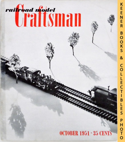 PENN, CHARLES A. (EDITOR) / HERTZ, LOUIS H. (EDITOR) - Railroad Model Craftsman Magazine, October 1951: Vol. 20, No. 5