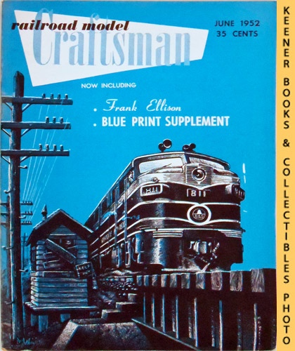 PENN, CHARLES A. (EDITOR) / ALEXANDER, EDWIN P. (EDITOR) - Railroad Model Craftsman Magazine, June 1952: Vol. 21, No. 1