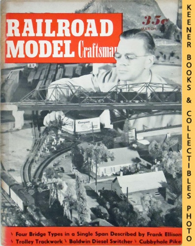 PENN, CHARLES A. (EDITOR) / ALEXANDER, EDWIN P. (EDITOR) - Railroad Model Craftsman Magazine, March 1953: Vol. 21, No. 10