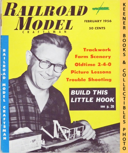 PENN, CHARLES A. (EDITOR) / ALEXANDER, EDWIN P. (EDITOR) - Railroad Model Craftsman Magazine, February 1956: Vol. 24, No. 9