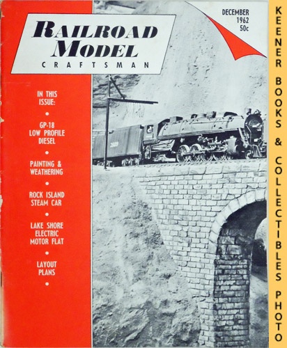 CARSTENS, HAROLD H. (EDITOR) / SCHOPP, WILLIAM (EDITOR) - Railroad Model Craftsman Magazine, December 1962: Vol. 31, No. 7