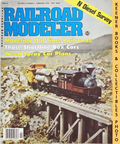 DUNNING, DENIS (EDITOR) - Railroad Modeler Magazine, February 1979: Vol. 9, No. 2