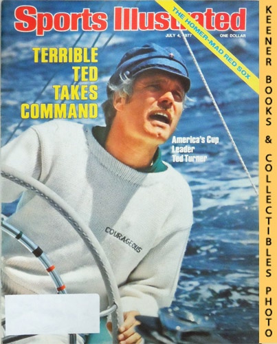 SPORTS ILLUSTRATED EDITORS - Sports Illustrated Magazine, July 4, 1977: Vol 47, No. 1 : Terrible Ted Takes Command - America's Cup Leader Ted Turner