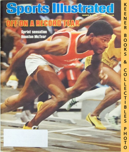 SPORTS ILLUSTRATED EDITORS - Sports Illustrated Magazine, March 6, 1978: Vol 48, No. 11 : Off on a Record Tear - Sprint Sensation Houston Mctear