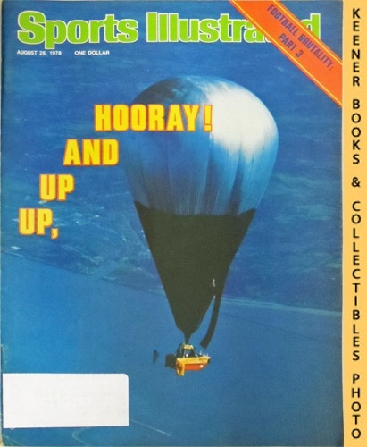 SPORTS ILLUSTRATED EDITORS - Sports Illustrated Magazine, August 28, 1978: Vol 49, No. 9 : Up, Up and Hooray!