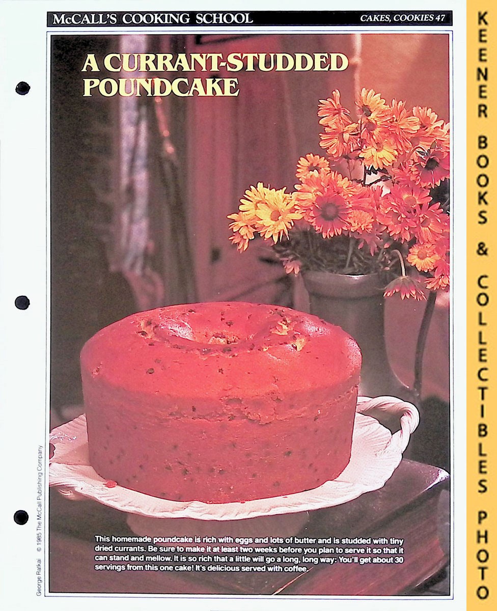LANGAN, MARIANNE / WING, LUCY (EDITORS) - Mccall's Cooking School Recipe Card: Cakes, Cookies 47 - Washington Cake - Currant Poundcake : Replacement Mccall's Recipage or Recipe Card for 3-Ring Binders : Mccall's Cooking School Cookbook Series
