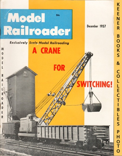 LARSON, PAUL E. (EDITOR) - Model Railroader Magazine, December 1957: Vol. 24, No. 12