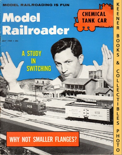 LARSON, PAUL E. (EDITOR) - Model Railroader Magazine, July 1960: Vol. 27, No. 7