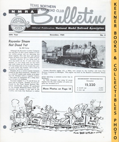 KITLEY, BOB (EDITOR) - Nmra Bulletin Magazine, December 1964: 30th Year No. 4 : Official Publication of the National Model Railroad Association Series