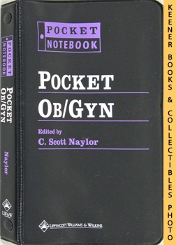 NAYLOR MD, C. SCOTT (EDITOR) - Pocket Ob/Gyn : Pocket Notebook