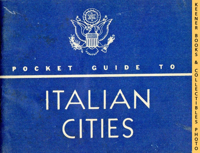 WAR AND NAVY DEPARTMENTS - Pocket Guide to Italian Cities: Special Service Div, Us Army Wwii Pocket Guides Series