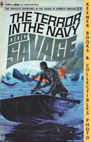ROBESON, KENNETH - Doc Savage: The Terror in the Navy - F3969, Volume 33: A Doc Savage Adventure Series