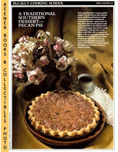 LANGAN, MARIANNE / WING, LUCY (EDITORS) - Mccall's Cooking School Recipe Card: Pies, Pastry 19 - Southern Pecan Pie : Replacement Mccall's Recipage or Recipe Card for 3-Ring Binders : Mccall's Cooking School Cookbook Series